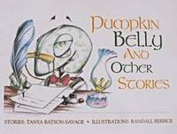 Pumpkin Belly and Other Stories, Häftad