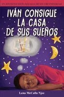 Lena McCalla Njee - Ivan Consigue La Casa de Sus Suenos, Häftad