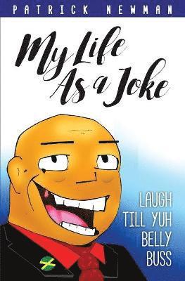 Patrick Newman - My Life as a Joke, Häftad