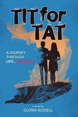 Gloria Russell, Allison Peart - Tit-for-Tat: A journey through Life... to Love, Häftad. Tillgänglighet: Lägg i varukorg