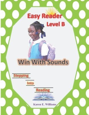 Karen E. Williams - Easy Reader Level B: Win With Sounds, Häftad