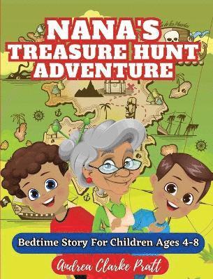 Andrea Clarke Pratt - Nana's Treasure Hunt Adventure, Inbunden. Tillgänglighet: Lägg i varukorg