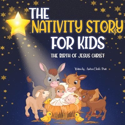 Andrea Clarke Pratt - Nativity Story for Kids, Häftad. Tillgänglighet: Lägg i varukorg