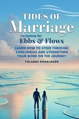 Yolande Donaldson - Tides of Marriage, Häftad