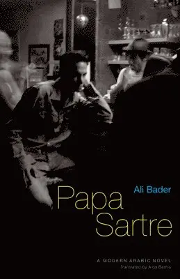 Ali Bader - Papa Sartre, Inbunden. Tillgänglighet: Lägg i varukorg