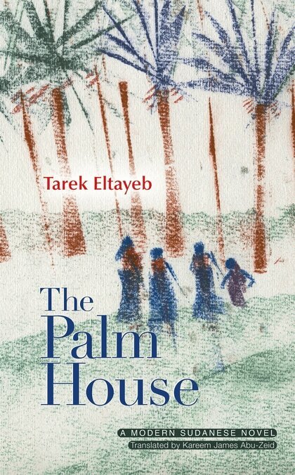 Tarek Eltayeb - Palm House, Inbunden