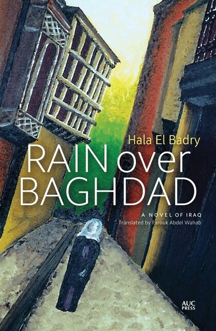 Hala El Badry - Rain Over Baghdad, Häftad