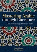 Mastering Arabic Through Literature