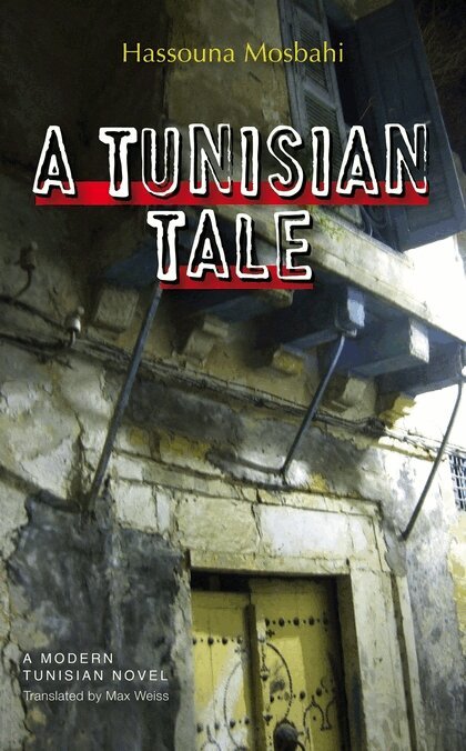 Hassouna Mosbahi - Tunisian Tale, Häftad. Tillgänglighet: Lägg i varukorg