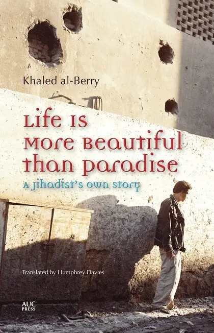 Khaled al-Berry - Life is More Beautiful Than Paradise, Häftad. Tillgänglighet: Lägg i varukorg