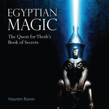 Maarten J. Raven - Egyptian Magic, Häftad. Tillgänglighet: Lägg i varukorg