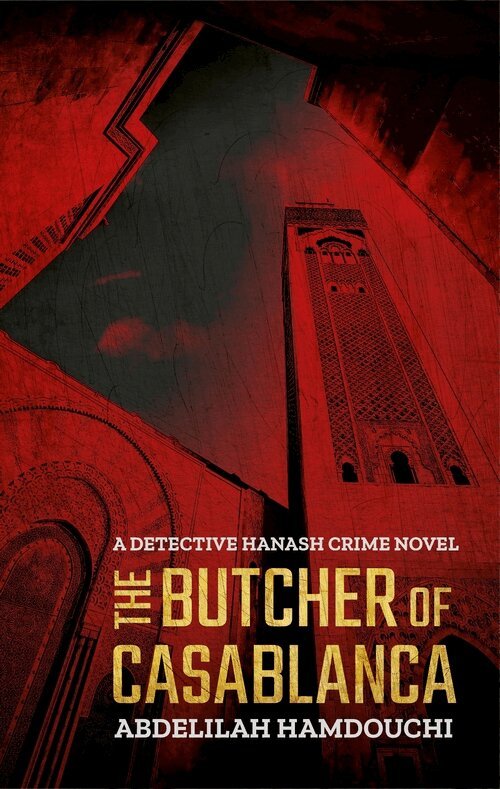 Abdelilah Hamdouchi - Butcher of Casablanca, Häftad