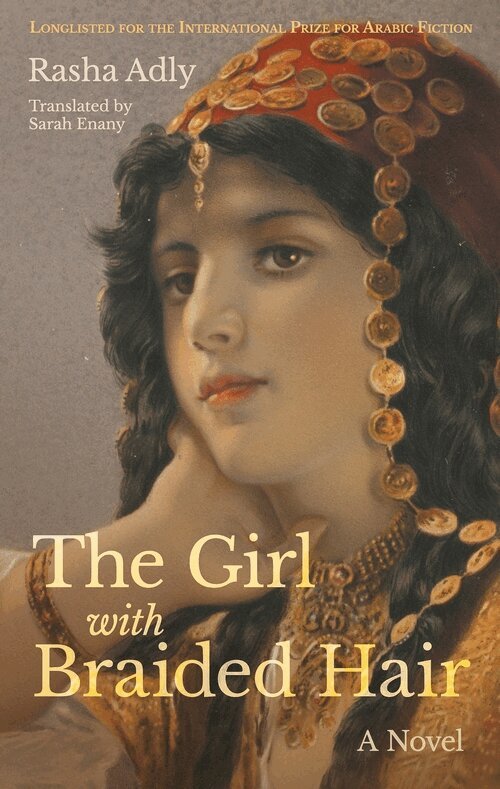 Rasha Adly - The Girl with Braided Hair, Häftad
