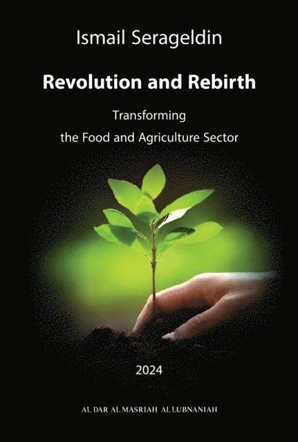 Ismail Serageldin - Revolution and Rebirth, E-bok