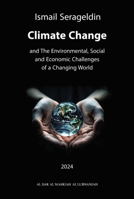 Ismail Serageldin - Climate Change, E-bok
