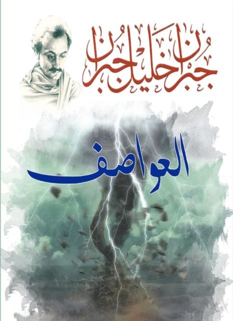 Gibran Khalil Gibran - Storms, E-bok