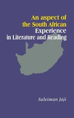 Suleiman Jaji - Aspect of the South African Experience in Literature and Reading, Häftad. Tillgänglighet: Lägg i varukorg