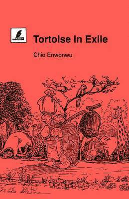Chio Enwonwu - Tortoise in Exile, Häftad