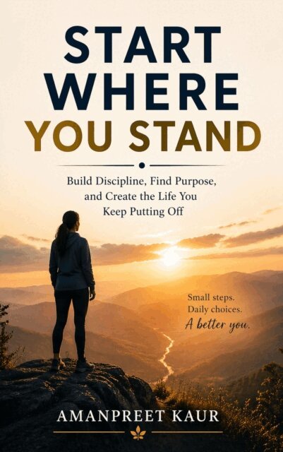 Amanpreet Kaur - Start Where You Stand, E-bok