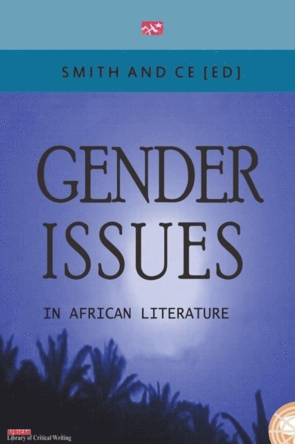 Charles Smith, Chin Ce - Gender Issues in African Literature, E-bok