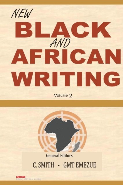 GMT Emezue, Charles Smith - New Black and African Writing: Volume 2, E-bok