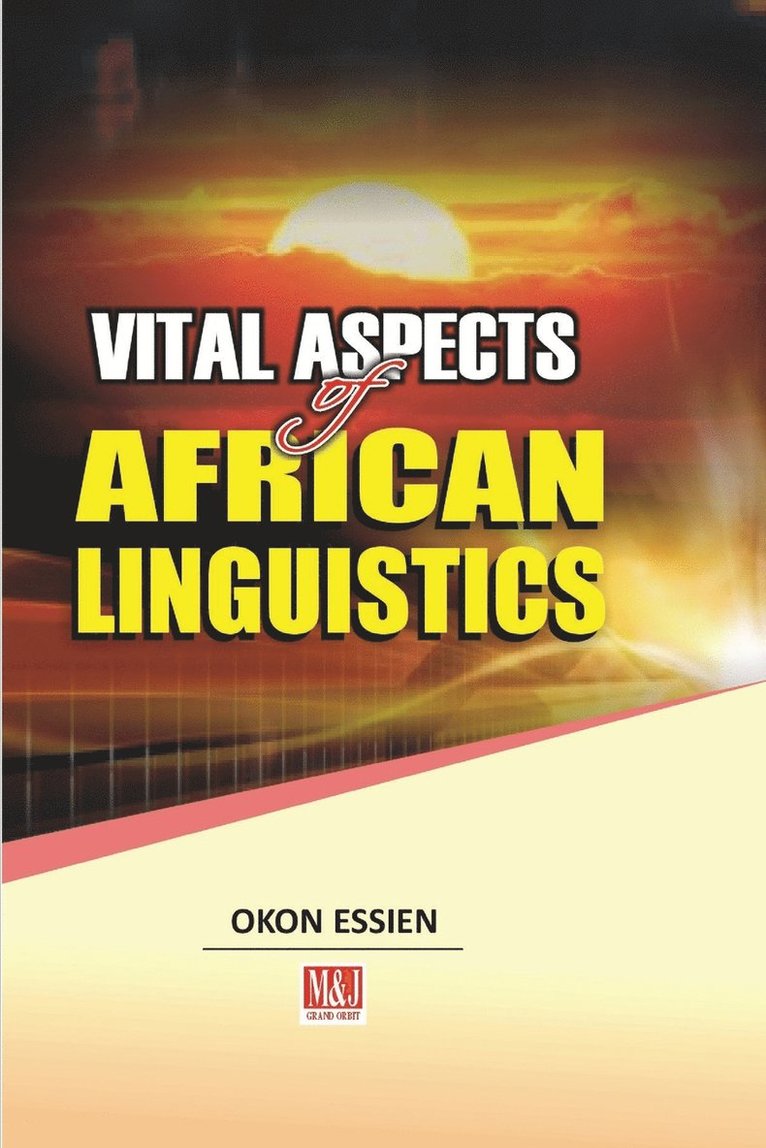 Okon Essien - Vital Aspects of African Linguistics, Häftad