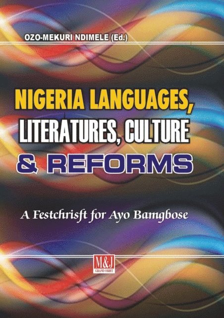 Ozo-mekuri Ndimele - Nigerian Languages, Literatures, Culture, E-bok