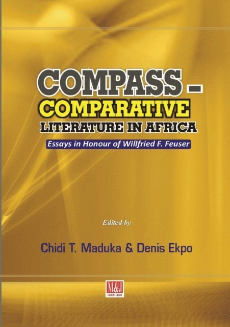 Denis Ekpo, T. Maduka - Compass - Comparative Literature in Afri, E-bok
