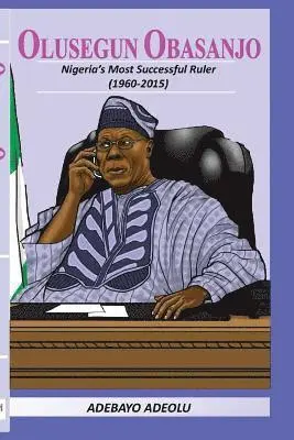 Adebayo Adeolu - Olusegun Obasanjo, Häftad. Tillgänglighet: Lägg i varukorg
