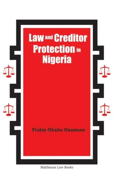 Okafor Onamson - Law and Creditor Protection in Nigeria, E-bok. Tillgänglighet: Lägg i varukorg