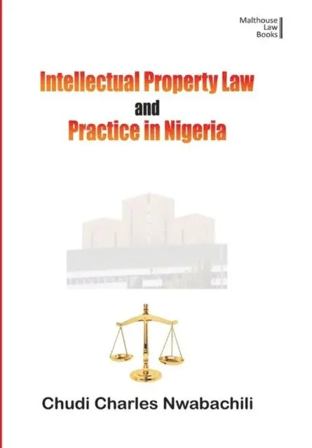 C. Nwabachili - Intellectual Property and Law in Nigeria, E-bok. Tillgänglighet: Lägg i varukorg