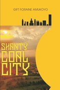 Shanty Coal City