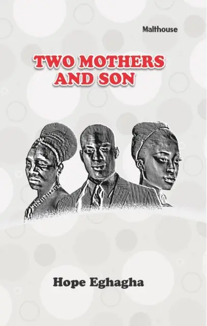 Hope Eghagha - Two Mothers and a Son, E-bok. Tillgänglighet: Lägg i varukorg