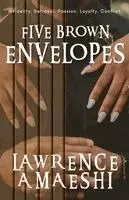 Lawrence Amaeshi - Five Brown Envelopes, Häftad. Tillgänglighet: Lägg i varukorg