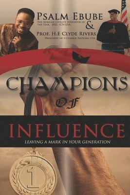 Clyde Rivers, Psalm Ebube - Champions of Influence, Häftad