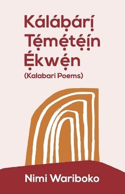 Nimi Wariboko - Kálábárí Témétéín Ékwen, Häftad