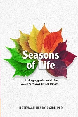 Itotenaan Henry Ogiri - Seasons of Life, Häftad