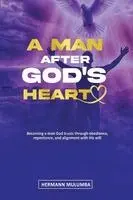 Hermann Mulumba - Man After God's Heart, Häftad. Tillgänglighet: Lägg i varukorg