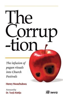 Henry Nwachukwu - Corruption, Häftad. Tillgänglighet: Lägg i varukorg