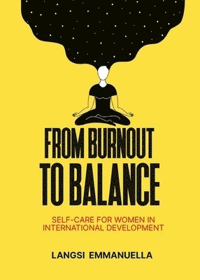 Emmanuella Langsi - From Burnout to Balance, Häftad