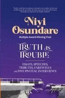 Niyi Osundare - Truth is Trouble, Häftad