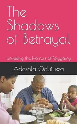 Adesola Odufuwa - Shadows of Betrayal, Häftad. Tillgänglighet: Lägg i varukorg