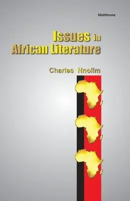 E. Nnolim - Issues in African Literature, Häftad. Tillgänglighet: Lägg i varukorg