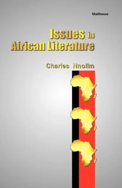 E. Nnolim - Issues in African Literature, E-bok. Tillgänglighet: Lägg i varukorg