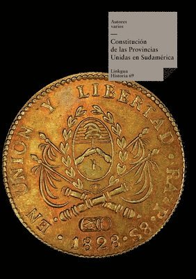 Autores Varios - Constitución de las Provincias Unidas en Sudamérica, Häftad