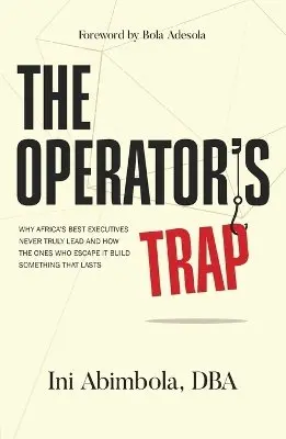 Ini Abimbola - Operator's Trap, Häftad. Tillgänglighet: Lägg i varukorg