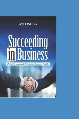Ayo Isola - Succeed in Business, Häftad. Tillgänglighet: Lägg i varukorg