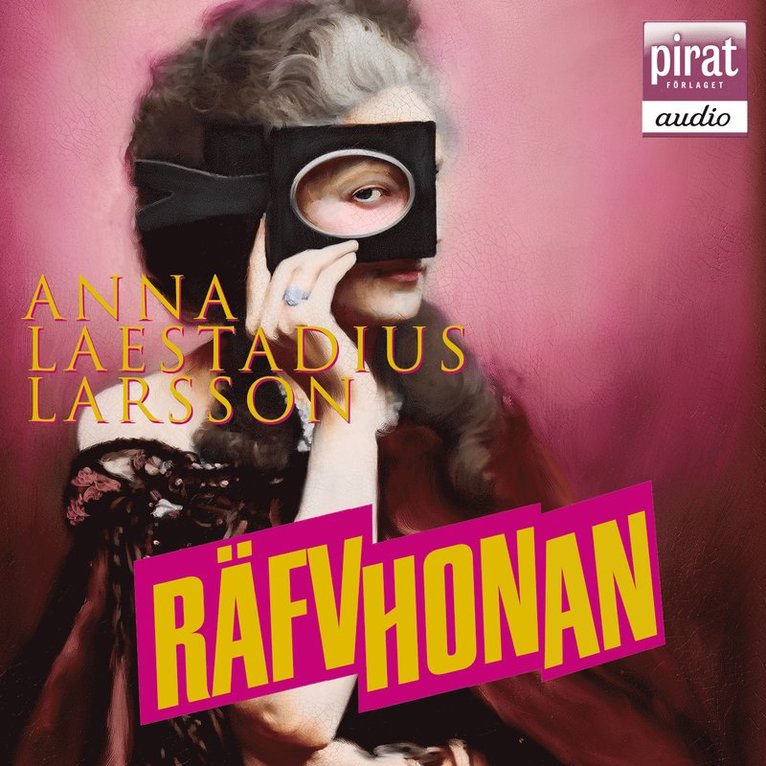 Anna Laestadius Larsson - Räfvhonan, Ljudbok