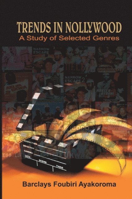 Foubiri Ayakoroma - Ayakoroma: Trends in Nollywood, E-bok