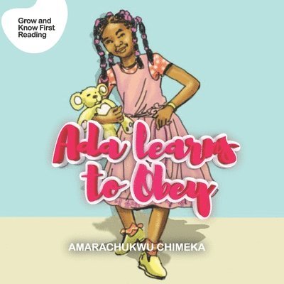 Amarachukwu Chimeka - ADA Learns to Obey, Häftad